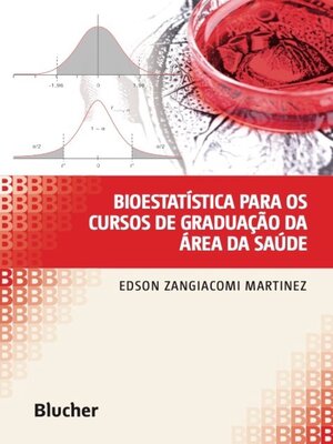 cover image of Bioestatística para os cursos de graduação da área da saúde